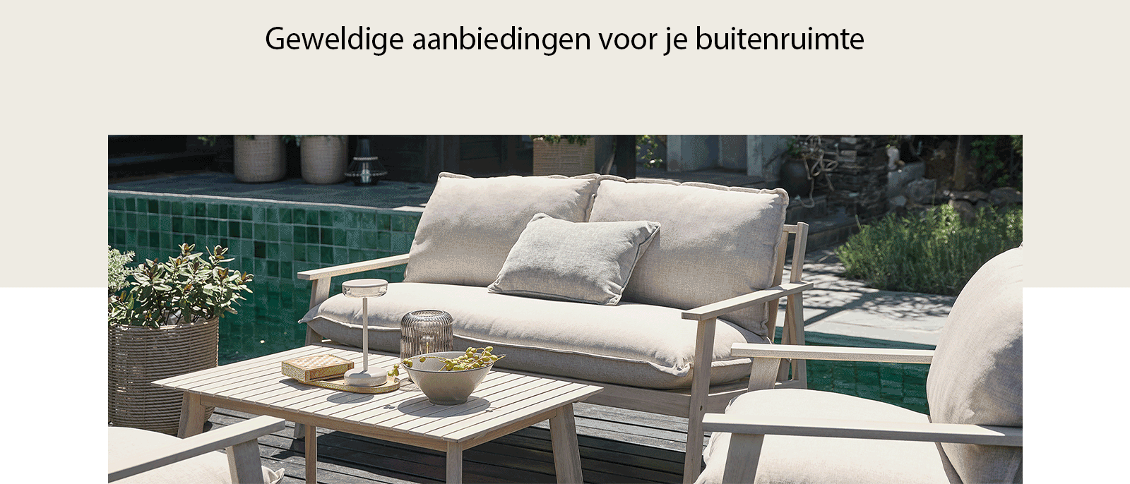Geweldige aanbiedingen voor jouw buitenruimte | Korting tot 50% Geweldige aanbiedingen voor jouw buitenruimte | Korting tot 50%