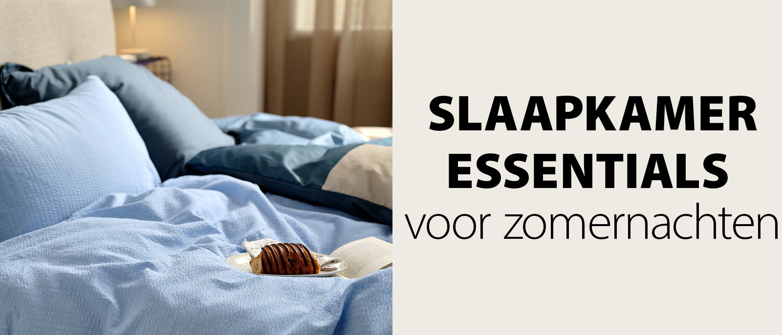 Slaapkamer essentials voor zomernachten Slaapkamer essentials voor zomernachten