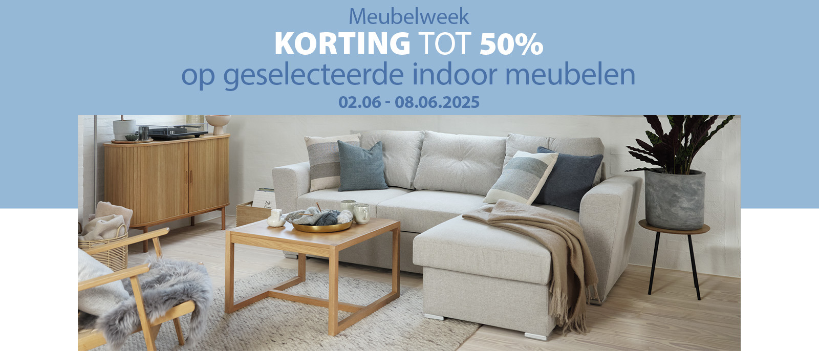 Meubelweek | 20-50% korting Meubelweek | 20-50% korting