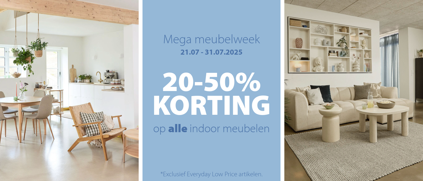 Mega meubelweek | 20-50% korting Mega meubelweek | 20-50% korting
