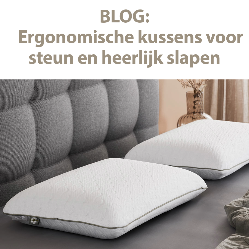 Blog ergonomische kussens