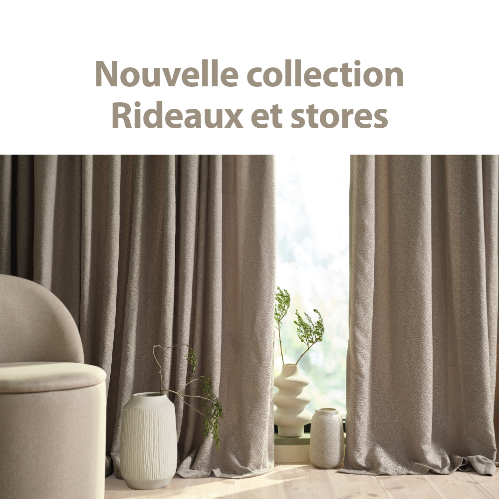 Nouvelle collection | Rideaux et stores 