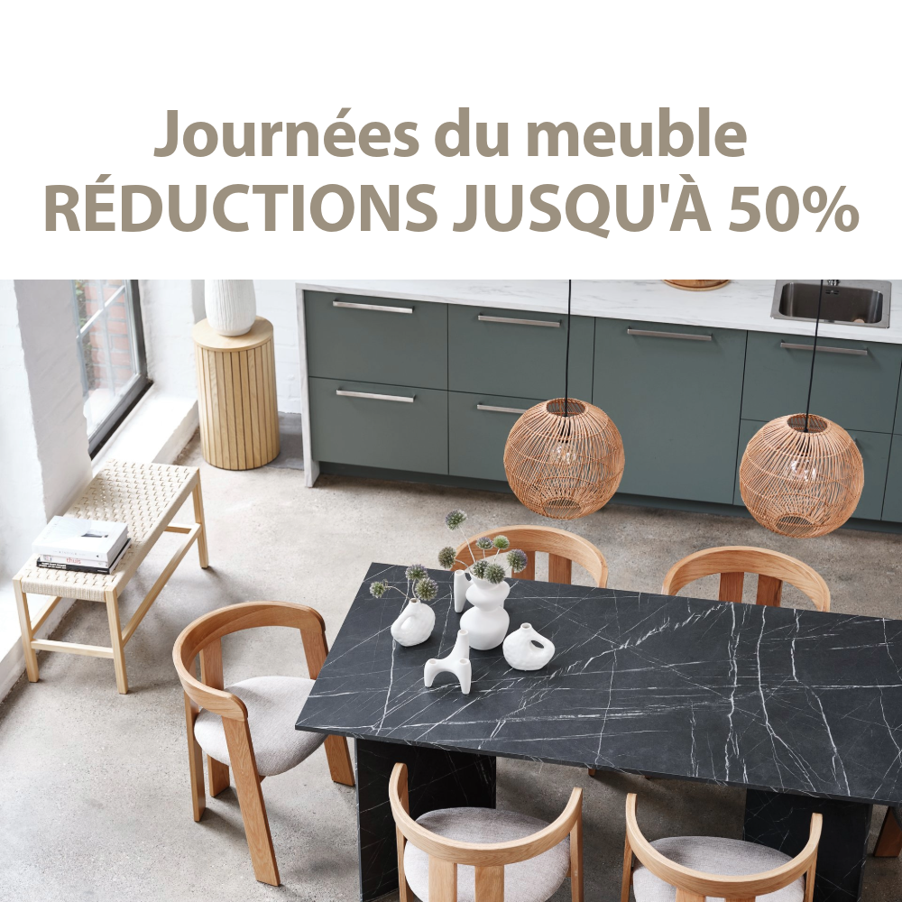 Journées du meuble | Réductions jusqu'à 50% 
