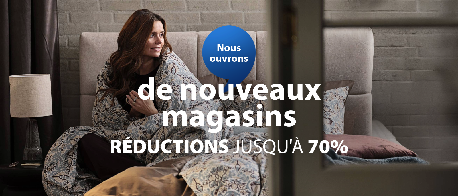 Nous ouvrons de nouveaux magasins | Réductions jusqu'à 70% 