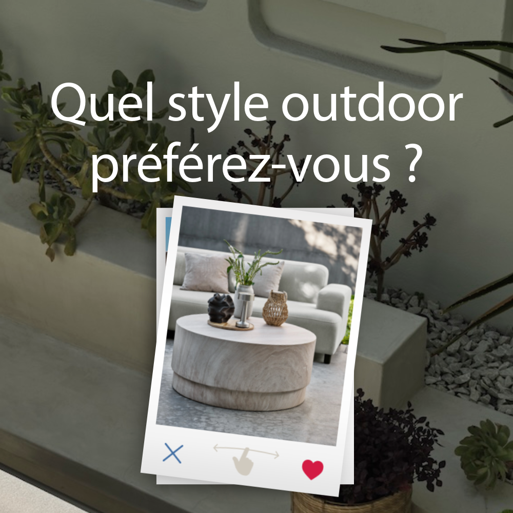 Quel style outdoor préférez-vous ?