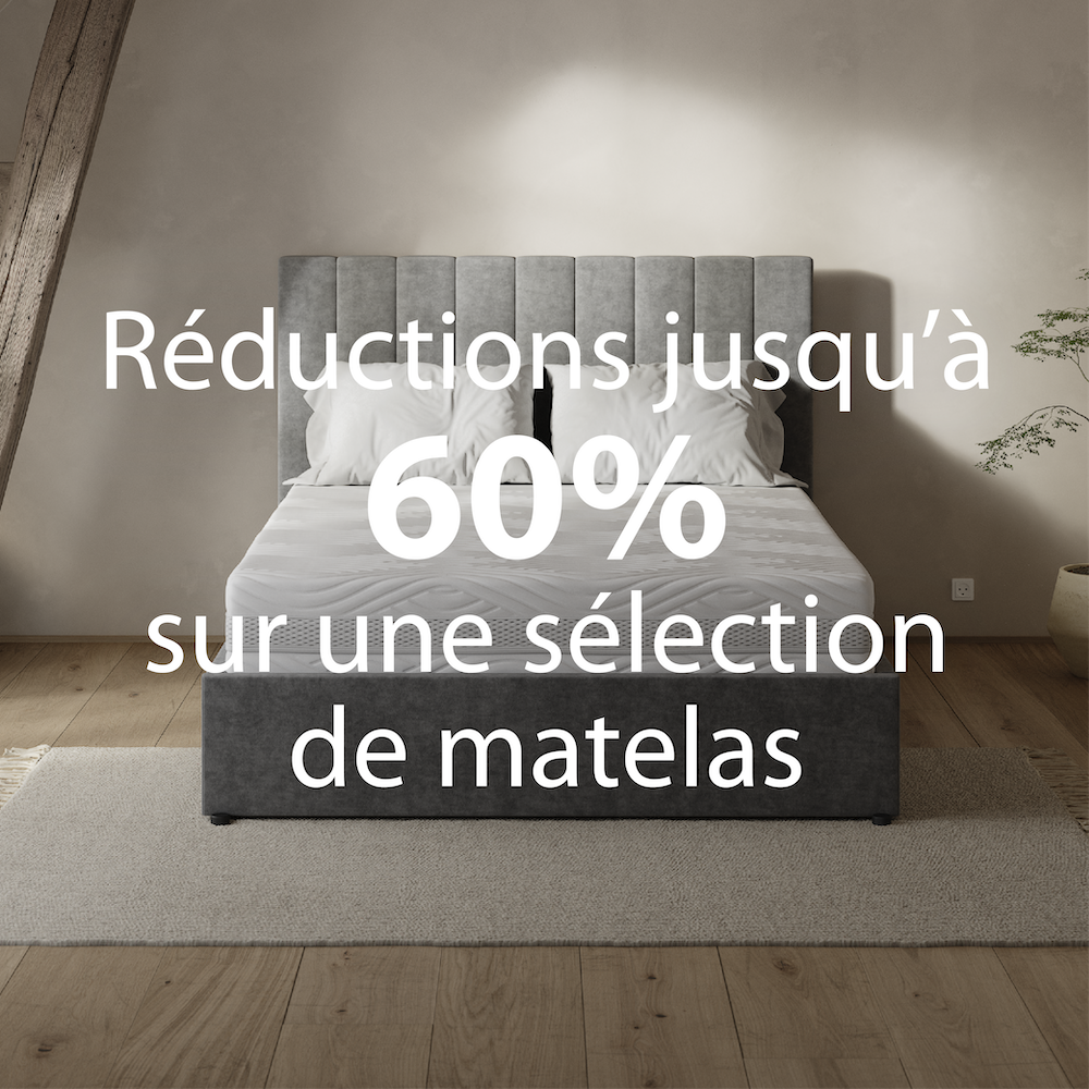Réductions jusqu'à 60% sur une sélection de matelas Réductions jusqu'à 60% sur une sélection de matelas