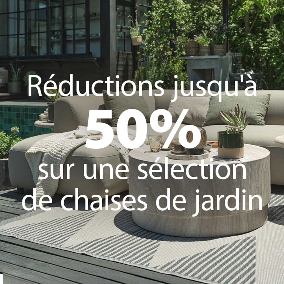 Réductions jusqu'à 50% sur une sélection de chaises de jardin