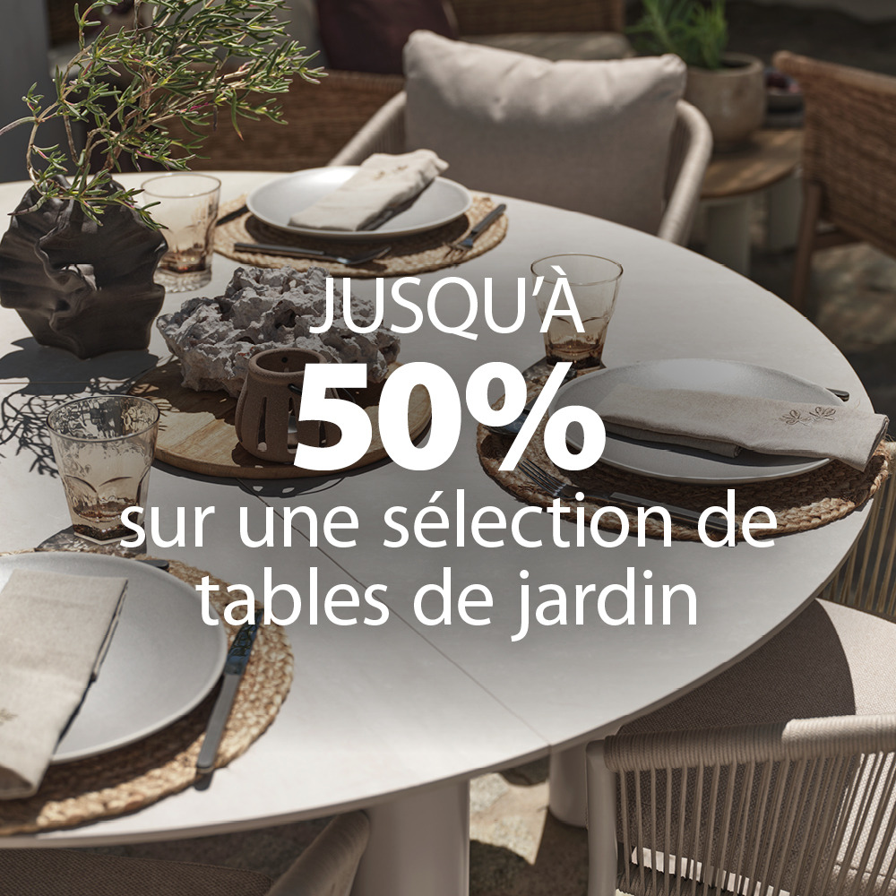  Jusqu'à 50% sur une sélection de tables de jardin