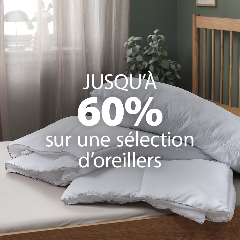 Jusqu'à 60% sur une sélection de oreillers Jusqu'à 60% sur une sélection de oreillers
