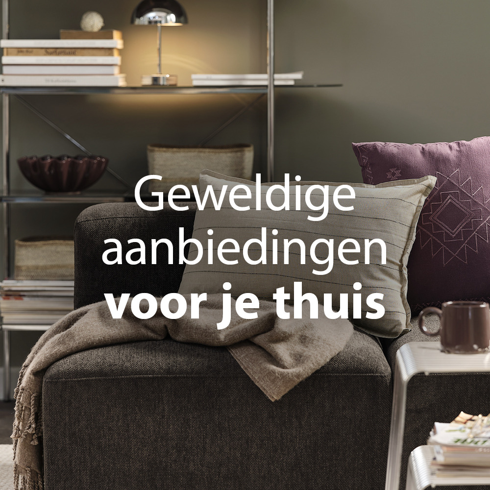 Geweldige aanbiedingen voor je thuis