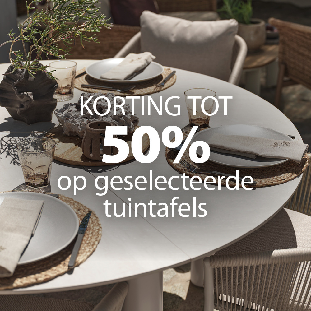 Tot 50% korting op geselecteerde tuintafels
