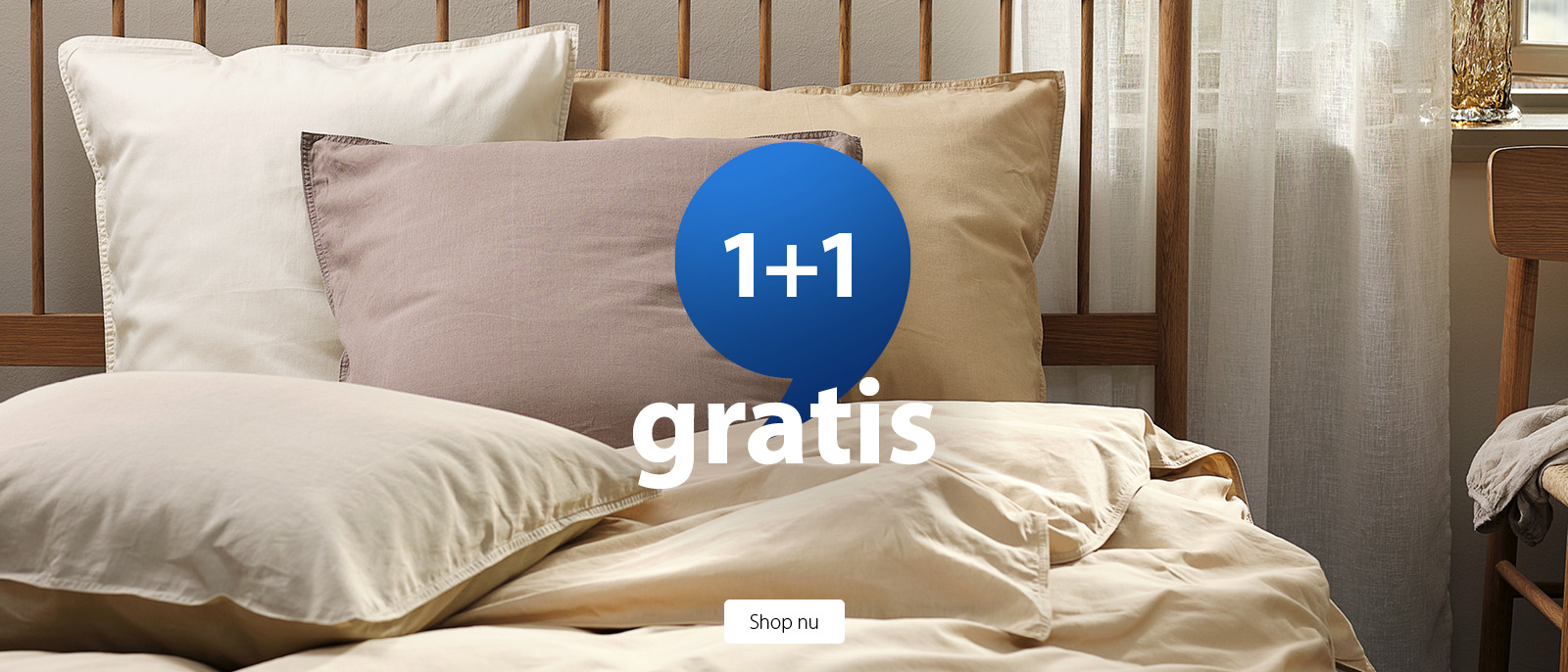 1+1 GRATIS - profiteer nu!